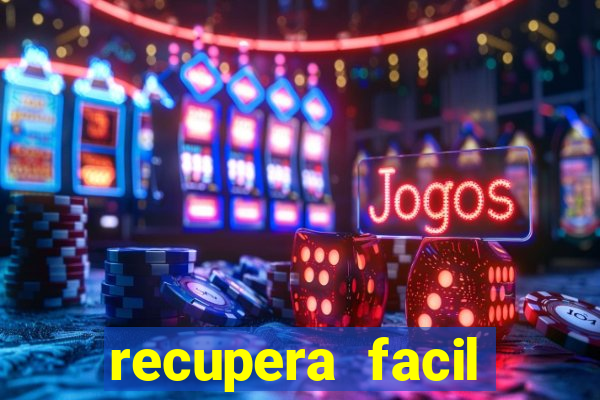 recupera facil reclame aqui